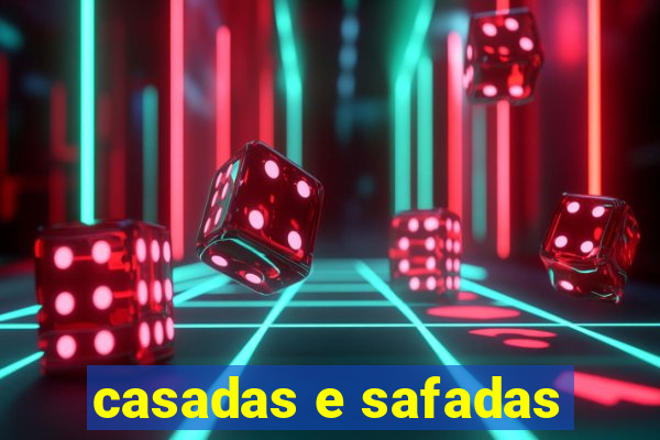 casadas e safadas